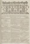 Volunteer Service Gazette and Military Dispatch Saturday 15 October 1864 Page 1