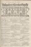 Volunteer Service Gazette and Military Dispatch Saturday 15 July 1865 Page 1