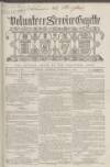 Volunteer Service Gazette and Military Dispatch Saturday 24 November 1866 Page 1