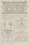 Volunteer Service Gazette and Military Dispatch Saturday 18 December 1869 Page 1