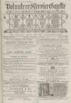 Volunteer Service Gazette and Military Dispatch Saturday 03 October 1874 Page 1