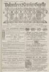 Volunteer Service Gazette and Military Dispatch Saturday 16 December 1876 Page 1