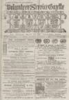 Volunteer Service Gazette and Military Dispatch Saturday 30 December 1876 Page 1