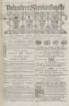 Volunteer Service Gazette and Military Dispatch Saturday 24 March 1877 Page 1