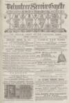Volunteer Service Gazette and Military Dispatch Saturday 01 May 1880 Page 1