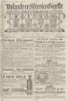 Volunteer Service Gazette and Military Dispatch Saturday 14 February 1885 Page 1