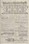 Volunteer Service Gazette and Military Dispatch Saturday 26 February 1887 Page 1