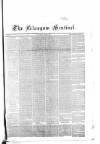 The Glasgow Sentinel Saturday 14 June 1851 Page 1