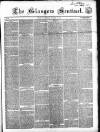 The Glasgow Sentinel Saturday 12 January 1856 Page 1