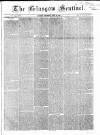 The Glasgow Sentinel Saturday 21 April 1860 Page 1