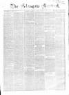 The Glasgow Sentinel Saturday 09 March 1861 Page 1