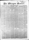 The Glasgow Sentinel Saturday 11 April 1863 Page 1