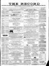 Glossop Record Saturday 14 April 1860 Page 1