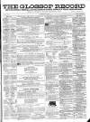 Glossop Record Saturday 07 July 1860 Page 1