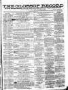 Glossop Record Saturday 27 October 1860 Page 1