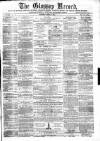 Glossop Record Saturday 11 June 1864 Page 1