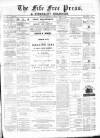 Fife Free Press Saturday 16 March 1872 Page 1