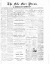 Fife Free Press Saturday 04 March 1876 Page 1