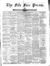 Fife Free Press Saturday 31 January 1880 Page 1