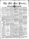 Fife Free Press Saturday 07 February 1880 Page 1