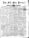Fife Free Press Saturday 14 February 1880 Page 1