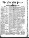 Fife Free Press Saturday 16 April 1881 Page 1