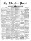 Fife Free Press Saturday 19 May 1883 Page 1