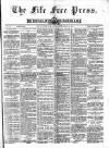 Fife Free Press Saturday 25 September 1886 Page 1
