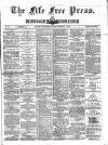 Fife Free Press Saturday 15 February 1890 Page 1