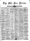 Fife Free Press Saturday 01 March 1890 Page 1