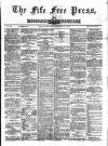 Fife Free Press Saturday 23 May 1891 Page 1