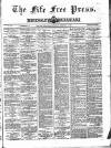 Fife Free Press Saturday 27 February 1892 Page 1