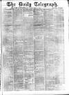 Daily Telegraph & Courier (London) Saturday 13 March 1869 Page 1