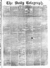 Daily Telegraph & Courier (London) Monday 29 November 1869 Page 1