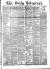 Daily Telegraph & Courier (London) Tuesday 28 December 1869 Page 1