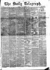 Daily Telegraph & Courier (London) Friday 31 December 1869 Page 1