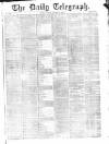 Daily Telegraph & Courier (London) Monday 31 January 1870 Page 1