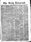 Daily Telegraph & Courier (London) Thursday 10 February 1870 Page 1