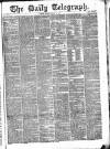 Daily Telegraph & Courier (London) Friday 15 April 1870 Page 1