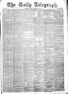 Daily Telegraph & Courier (London) Saturday 22 October 1870 Page 1