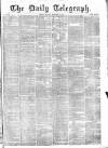 Daily Telegraph & Courier (London) Monday 05 December 1870 Page 1