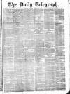 Daily Telegraph & Courier (London) Thursday 15 December 1870 Page 1