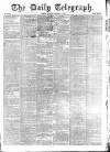 Daily Telegraph & Courier (London) Monday 09 January 1871 Page 1