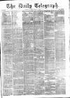 Daily Telegraph & Courier (London) Tuesday 29 August 1871 Page 1
