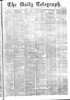 Daily Telegraph & Courier (London) Saturday 09 December 1871 Page 1
