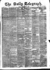 Daily Telegraph & Courier (London) Tuesday 04 March 1873 Page 1