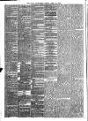 Daily Telegraph & Courier (London) Friday 11 April 1873 Page 4