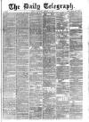Daily Telegraph & Courier (London) Wednesday 14 January 1874 Page 1