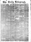 Daily Telegraph & Courier (London) Friday 06 March 1874 Page 1