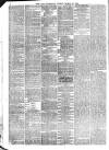 Daily Telegraph & Courier (London) Monday 23 March 1874 Page 4